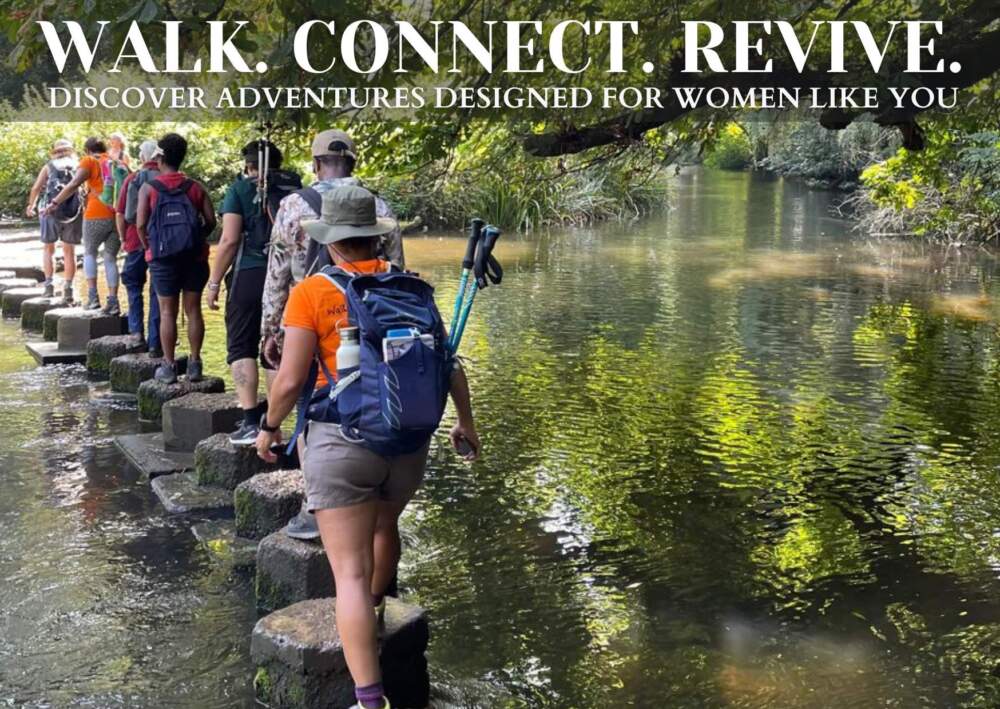Walk, Connect, Revive – Discover Adventures Designed for Women Like You